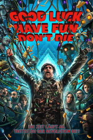 poster Good Luck, Have Fun, Don't Die