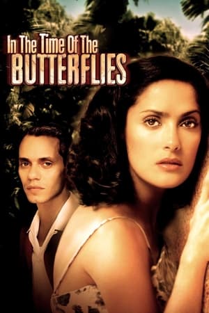 Poster En el tiempo de las mariposas 2001
