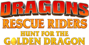 Dragons: Rescue Riders: Hunt for the Golden Dragon
