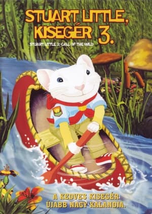 Poster Stuart Little, kisegér 3: A vadon hívása 2005