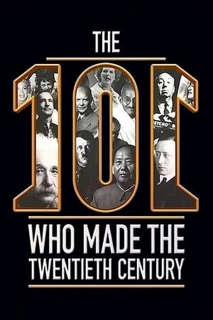 Poster The 101 Who Made The Twentieth Century 2015