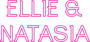 Ellie & Natasia