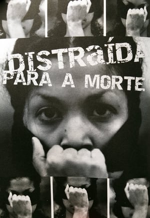 Poster Distraída para a Morte 2001