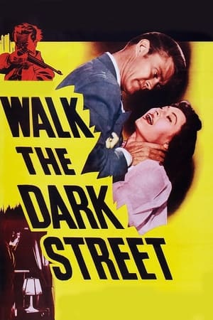 Poster Walk the Dark Street (1956)