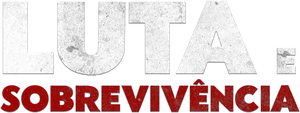 Luta e Sobrevivência — Logos 4