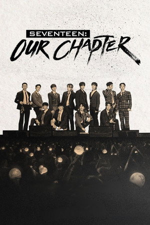 SEVENTEEN: OUR CHAPTER