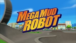 Blaze and the Monster Machines Mega Mud Robot