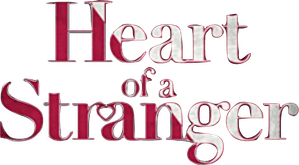 Heart of a Stranger