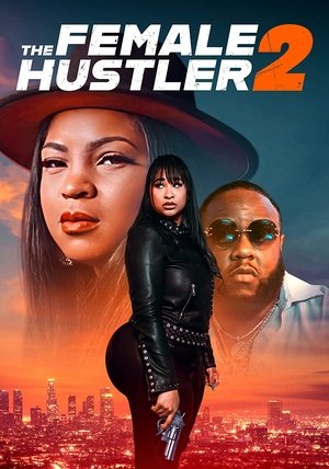 Poster The Female Hustler 2 2022