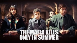 The Mafia Kills Only in Summer film complet