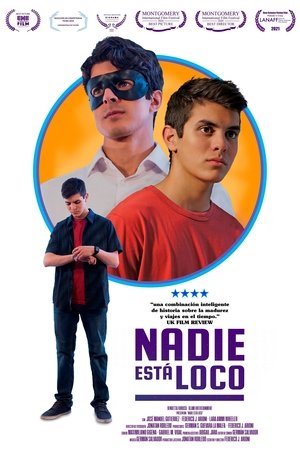 Nadie está loco (2019)