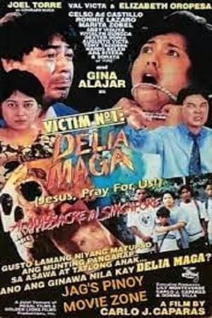 Poster Victim No. 1: Delia Maga 1995