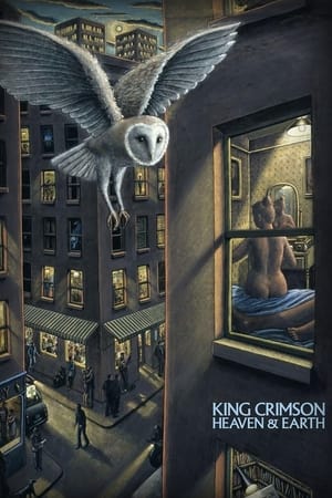 King Crimson: Heaven & Earth 2019