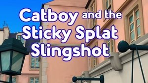 PJ Masks Catboy and the Sticky Splat Slingshot