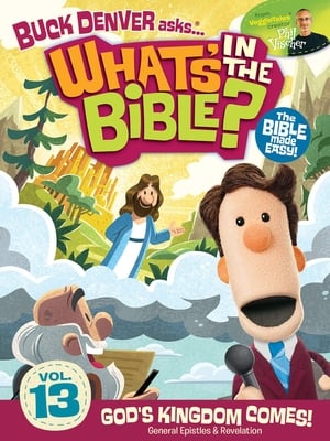 Poster What's in the Bible? Volume 13: God's Kingdom Comes! (2014)