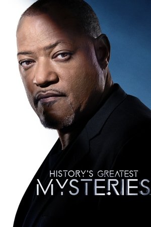 Historys Greatest Mysteries – Season 3 Historys Greatest Mysteries – Season 3