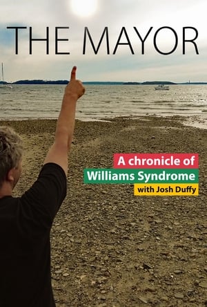 Image THE MAYOR: A Chronicle of Williams Syndrome, with Josh Duffy