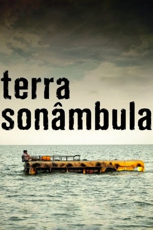 Terra Sonâmbula (2007)