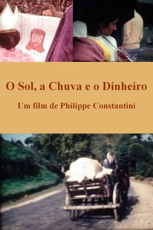 O Sol, A Chuva e o Dinheiro