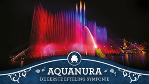 Poster for Aquanura Show: De Eerste Efteling Symfonie