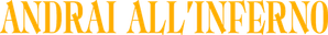 Andrai all'inferno 1 [9/9] ITA Streaming official logo