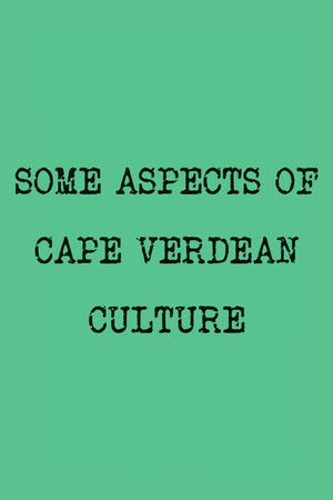 Some Aspects of Cape Verdean Culture