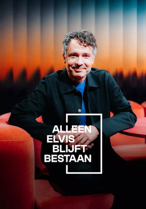 Alleen Elvis blijft bestaan