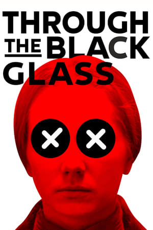 watch-Through the Black Glass