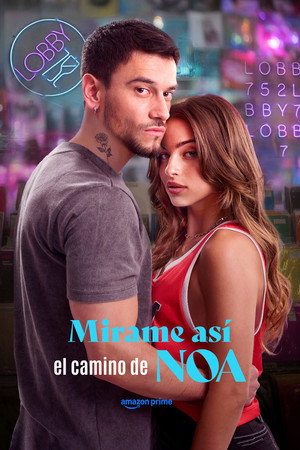 Mírame así, el camino de Noa