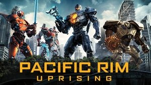 Pacific Rim: Uprising (2018)