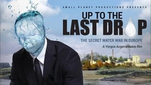 Jusqu'à la dernière goutte : les guerres secrètes de l'eau en Europe