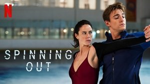 Spinning Out S1E1