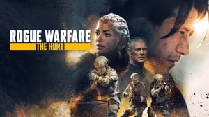 Rogue Warfare: The Hunt