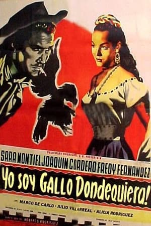 Poster ¡Yo soy gallo dondequiera! (1953)