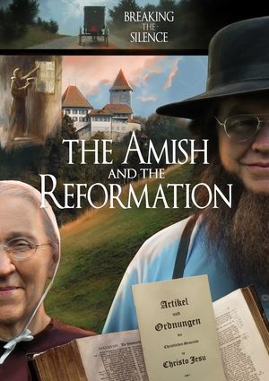 The Amish and the Reformation 2017