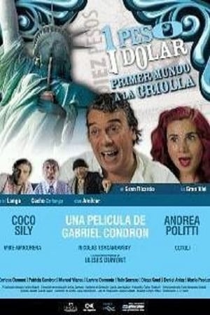 Poster Un peso, un dolar (2007)