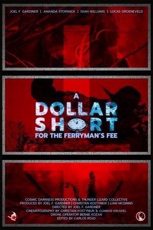 Image A Dollar Short For The Ferryman's Fee