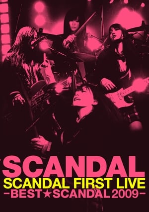 Poster SCANDAL FIRST LIVE -BEST★SCANDAL 2009- 2010