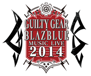GUILTY GEAR X BLAZBLUE MUSIC LIVE 2014