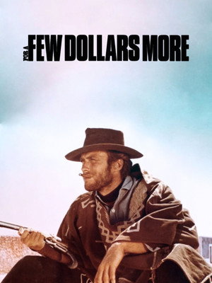 poster For a Few Dollars More
