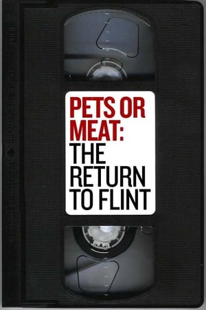 Poster Pets or Meat: The Return to Flint (1992)