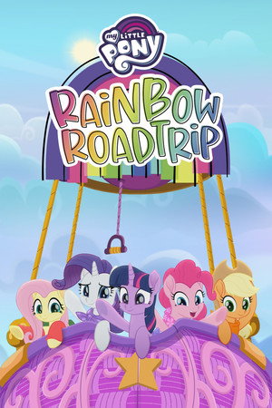 My Little Pony: Rainbow Roadtrip