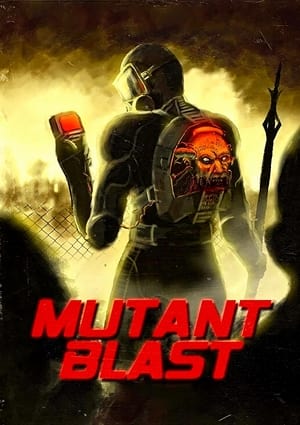 Poster Mutant Blast (2019)