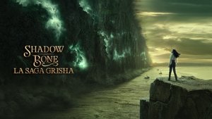 Shadow and Bone : La saga Grisha Saison 1