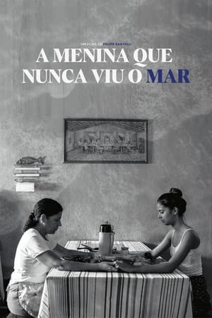 pelicula A Menina que Nunca Viu o Mar (2023)