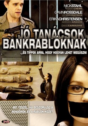 Poster Jó tanácsok bankrablóknak 2007