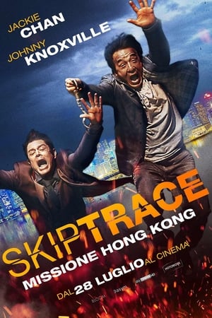 Poster Skiptrace - Missione Hong Kong 2016