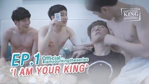 Episódio 1 - Jogo Rei Começa - I Am Your King - The Series