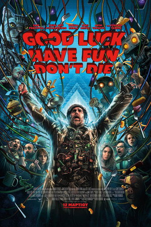 poster Good Luck, Have Fun, Don't Die