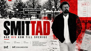 Smittad: När HIV kom till Sverige 1